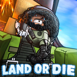 Land or Die! 🚀 [MILITARY]